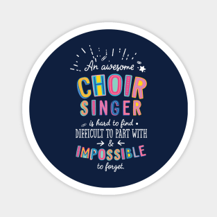 An awesome Choir Singer Gift Idea - Impossible to Forget Quote Magnet